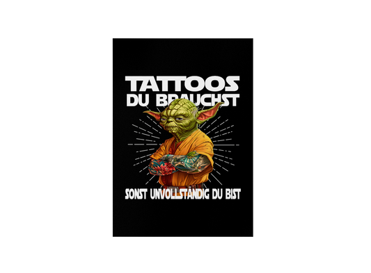 Tattoos du brauchst - Poster