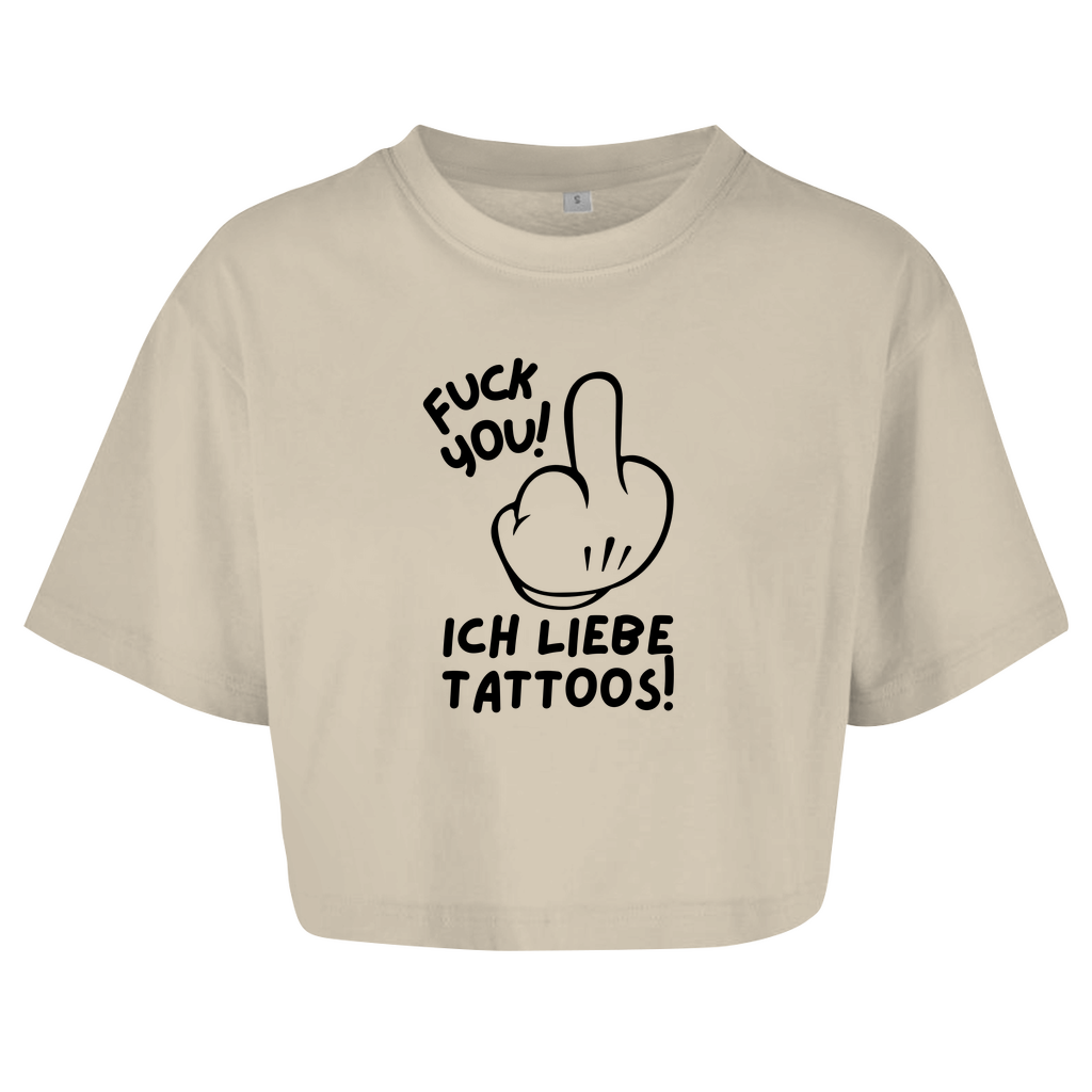 Fuck you - Damen Oversized Crop Top Clothes Beige S Tattoo Fashion von inked-mafia.de. Dieses Teil gehört in jeden Kleiderschrank eines inked-rebels! Finde ideale Geschenke für Tätowierte, Tattoofans oder Tätowierer.