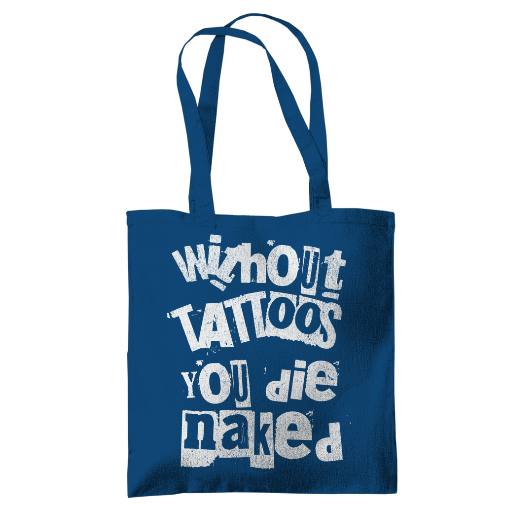 Die naked - Jutebeutel Accessories Petrolblau Tattoo Fashion von inked-mafia.de. Dieses Teil gehört in jeden Kleiderschrank eines inked-rebels! Finde ideale Geschenke für Tätowierte, Tattoofans oder Tätowierer.