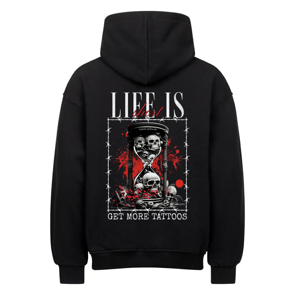 Life is short - Heavy Oversized Backprint Hoodie Hoodie  XS Schwarz  Tattoo Fashion von inked-mafia.de. Dieses Teil gehört in jeden Kleiderschrank eines inked-rebels! Finde ideale Geschenke für Tätowierte, Tattoofans oder Tätowierer.