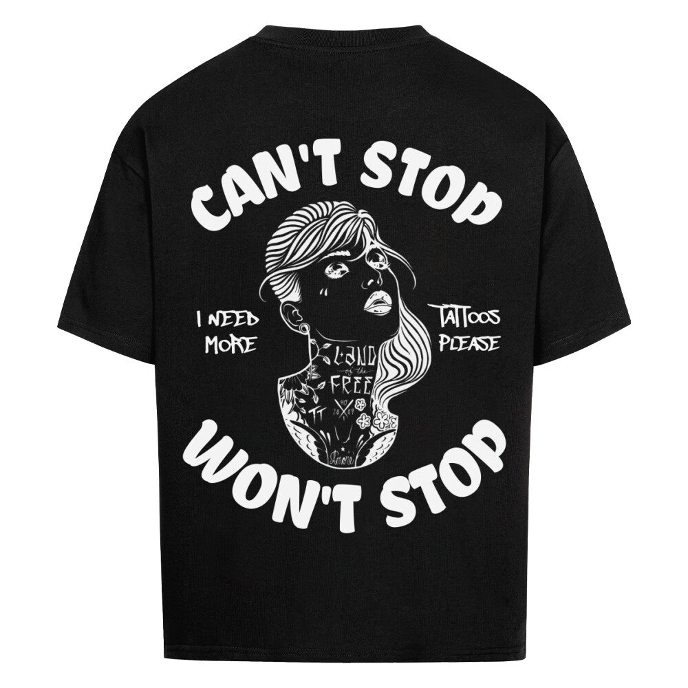 Can't stop - Heavy Oversized Backprint Shirt T-Shirt  XS Schwarz  Tattoo Fashion von inked-mafia.de. Dieses Teil gehört in jeden Kleiderschrank eines inked-rebels! Finde ideale Geschenke für Tätowierte, Tattoofans oder Tätowierer.