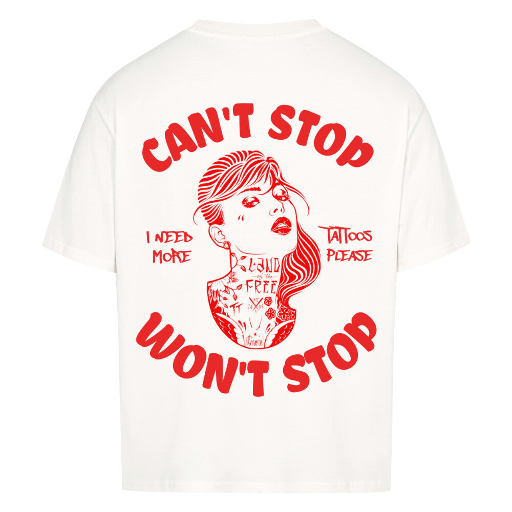 Can't stop - Heavy Oversized Backprint Shirt T-Shirt  XS Weiß  Tattoo Fashion von inked-mafia.de. Dieses Teil gehört in jeden Kleiderschrank eines inked-rebels! Finde ideale Geschenke für Tätowierte, Tattoofans oder Tätowierer.