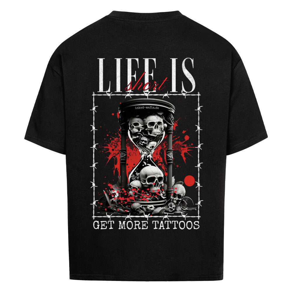 Life is short - Heavy Oversized Backprint Shirt T-Shirt  XS Schwarz  Tattoo Fashion von inked-mafia.de. Dieses Teil gehört in jeden Kleiderschrank eines inked-rebels! Finde ideale Geschenke für Tätowierte, Tattoofans oder Tätowierer.