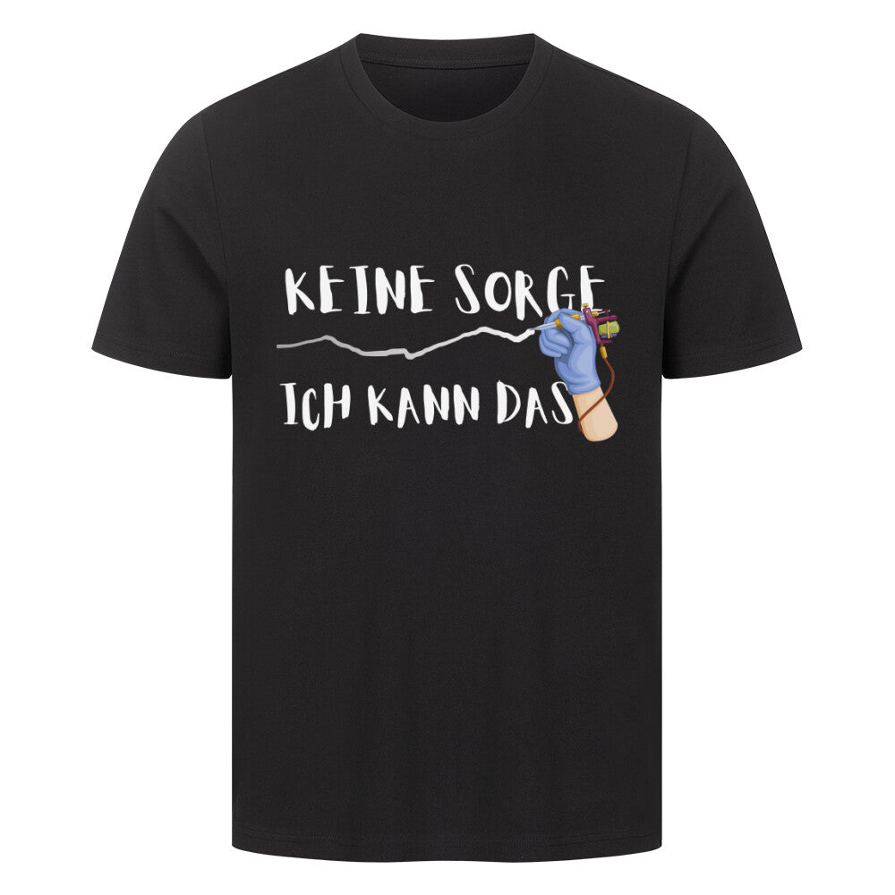 Ich kann das - Premium Shirt T-Shirt  S Schwarz  Tattoo Fashion von inked-mafia.de. Dieses Teil gehört in jeden Kleiderschrank eines inked-rebels! Finde ideale Geschenke für Tätowierte, Tattoofans oder Tätowierer.