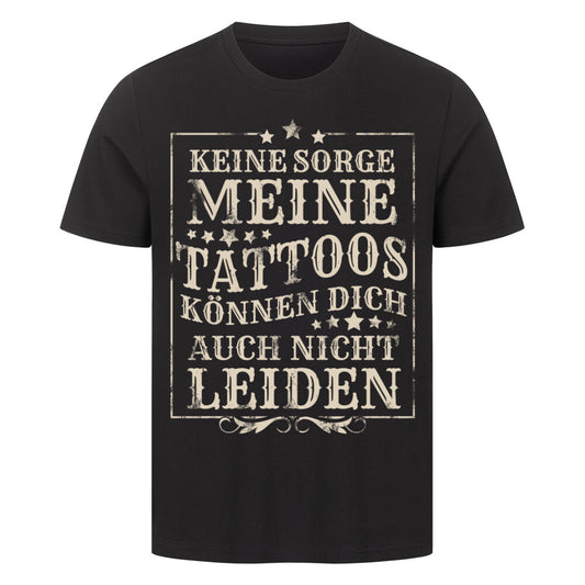 Keine Sorge - Premium Shirt T-Shirt  S Schwarz  Tattoo Fashion von inked-mafia.de. Dieses Teil gehört in jeden Kleiderschrank eines inked-rebels! Finde ideale Geschenke für Tätowierte, Tattoofans oder Tätowierer.