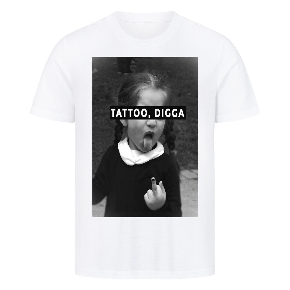 Tattoo Digga - Premium Shirt T-Shirt  S Weiß  Tattoo Fashion von inked-mafia.de. Dieses Teil gehört in jeden Kleiderschrank eines inked-rebels! Finde ideale Geschenke für Tätowierte, Tattoofans oder Tätowierer.