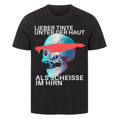 Tinte unter der Haut - Premium Shirt T-Shirt  S Schwarz  Tattoo Fashion von inked-mafia.de. Dieses Teil gehört in jeden Kleiderschrank eines inked-rebels! Finde ideale Geschenke für Tätowierte, Tattoofans oder Tätowierer.