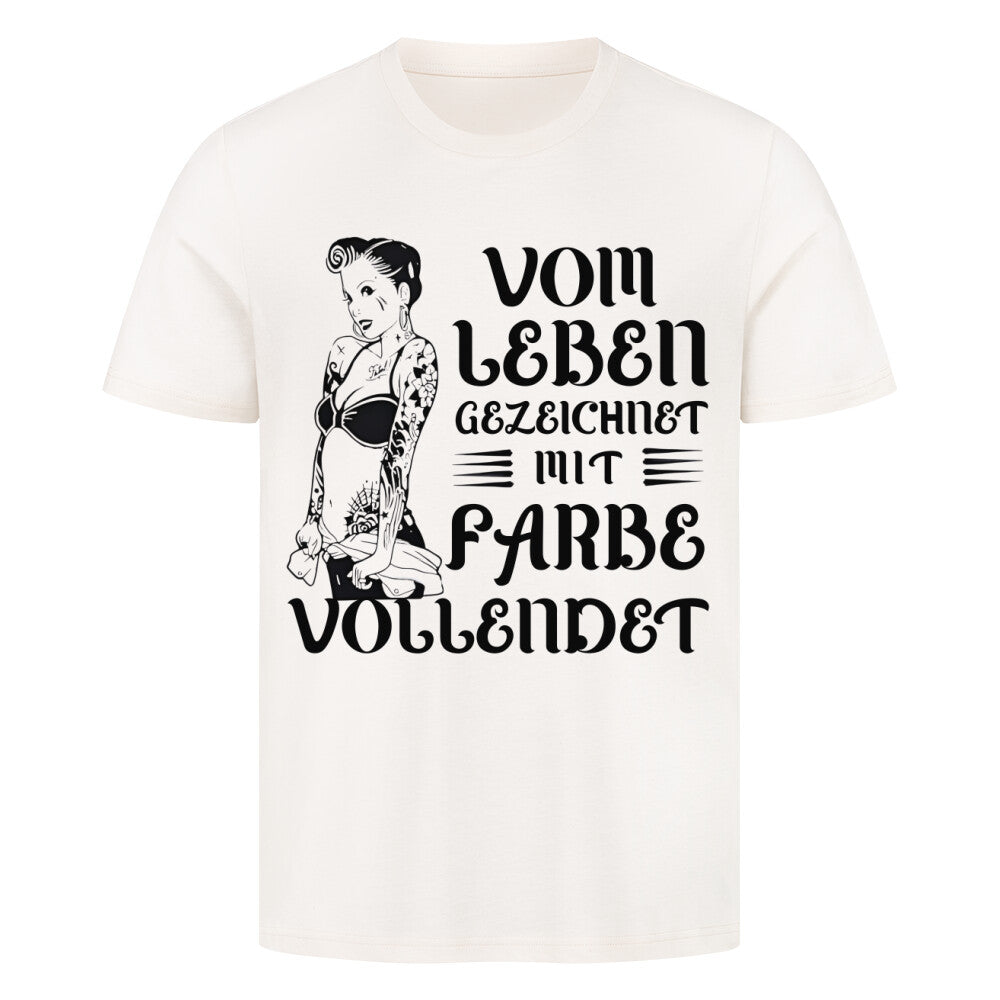 Vom Leben gezeichnet - Premium Shirt T-Shirt  S Beige  Tattoo Fashion von inked-mafia.de. Dieses Teil gehört in jeden Kleiderschrank eines inked-rebels! Finde ideale Geschenke für Tätowierte, Tattoofans oder Tätowierer.