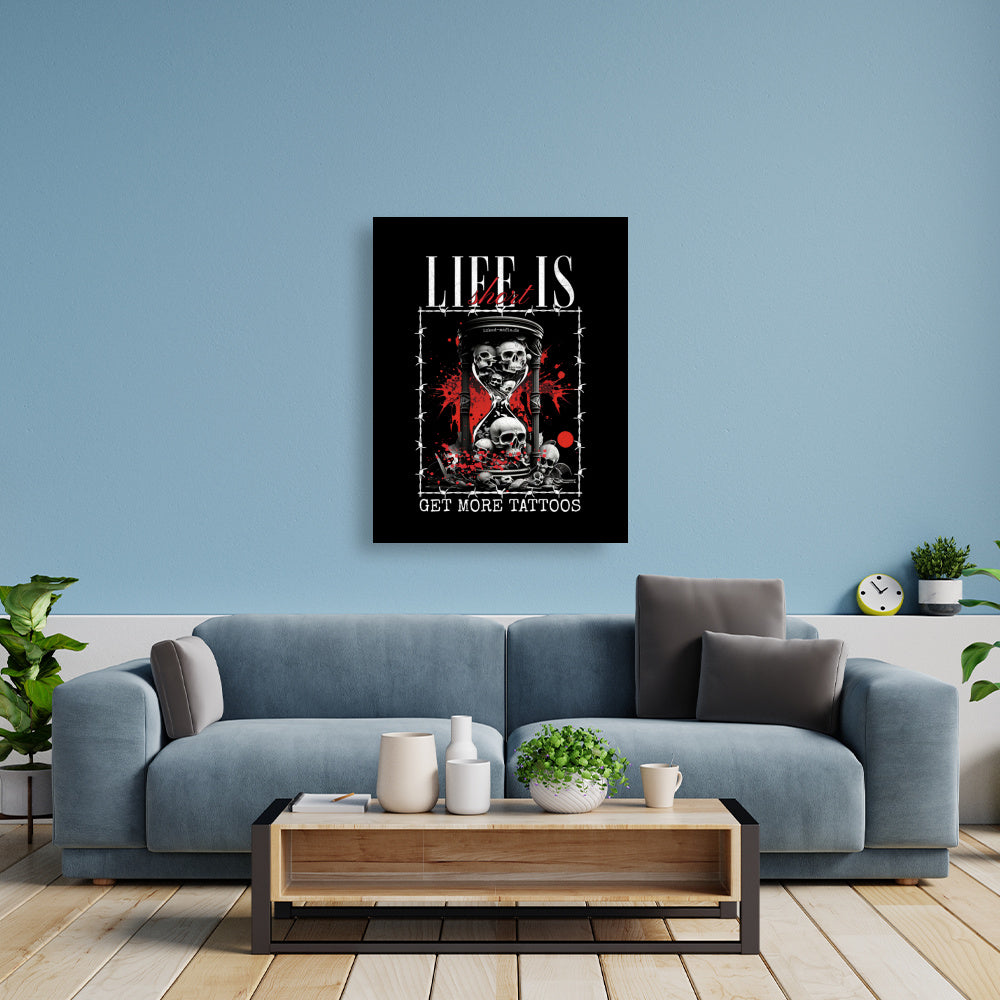 Life is short - Poster Poster  60cm x 80cm   Tattoo Fashion von inked-mafia.de. Dieses Teil gehört in jeden Kleiderschrank eines inked-rebels! Finde ideale Geschenke für Tätowierte, Tattoofans oder Tätowierer.