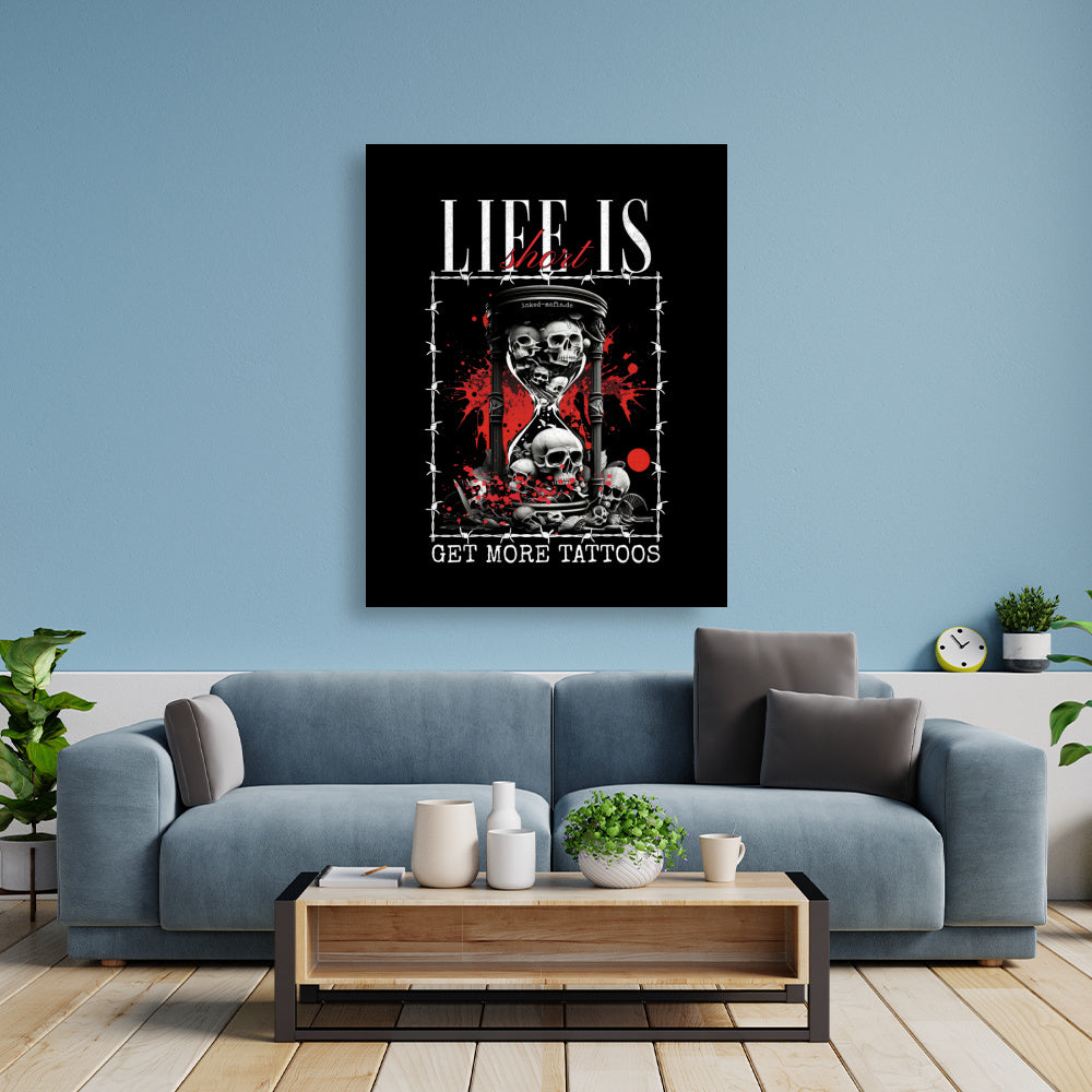 Life is short - Poster Poster  90cm x 120cm   Tattoo Fashion von inked-mafia.de. Dieses Teil gehört in jeden Kleiderschrank eines inked-rebels! Finde ideale Geschenke für Tätowierte, Tattoofans oder Tätowierer.