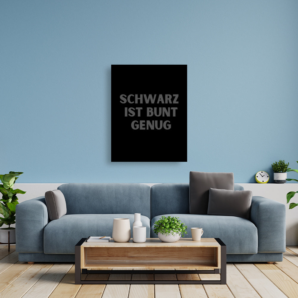 Schwarz ist bunt genug - Poster Poster  60cm x 80cm   Tattoo Fashion von inked-mafia.de. Dieses Teil gehört in jeden Kleiderschrank eines inked-rebels! Finde ideale Geschenke für Tätowierte, Tattoofans oder Tätowierer.