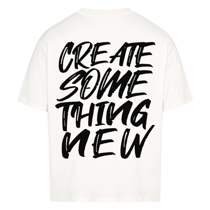 Create something new - Heavy Oversized Backprint Shirt T-Shirt  XS Weiß  Tattoo Fashion von inked-mafia.de. Dieses Teil gehört in jeden Kleiderschrank eines inked-rebels! Finde ideale Geschenke für Tätowierte, Tattoofans oder Tätowierer.