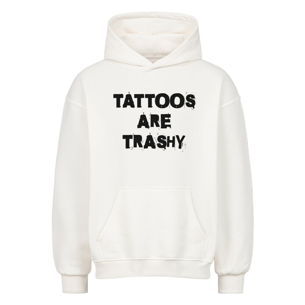 Trashy - Heavy Oversized Hoodie Hoodie  XS Weiß  Tattoo Fashion von inked-mafia.de. Dieses Teil gehört in jeden Kleiderschrank eines inked-rebels! Finde ideale Geschenke für Tätowierte, Tattoofans oder Tätowierer.