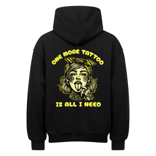 One more tattoo - Heavy Oversized Backprint Hoodie Hoodie  XS Schwarz  Tattoo Fashion von inked-mafia.de. Dieses Teil gehört in jeden Kleiderschrank eines inked-rebels! Finde ideale Geschenke für Tätowierte, Tattoofans oder Tätowierer.