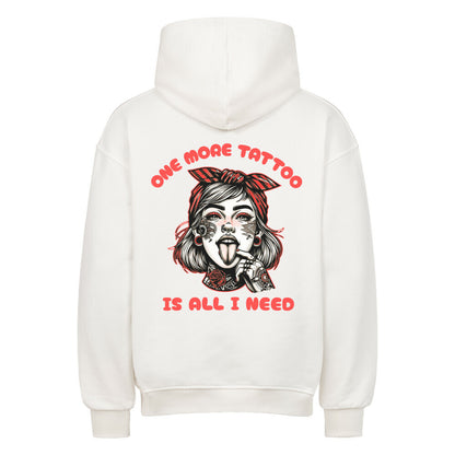 One more tattoo - Heavy Oversized Backprint Hoodie Hoodie  XS Weiß  Tattoo Fashion von inked-mafia.de. Dieses Teil gehört in jeden Kleiderschrank eines inked-rebels! Finde ideale Geschenke für Tätowierte, Tattoofans oder Tätowierer.