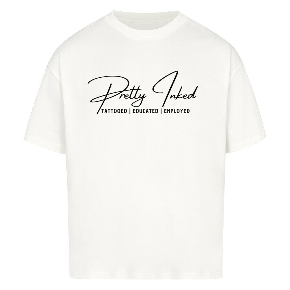 Pretty Inked - Heavy Oversized Shirt T-Shirt  XS Weiß  Tattoo Fashion von inked-mafia.de. Dieses Teil gehört in jeden Kleiderschrank eines inked-rebels! Finde ideale Geschenke für Tätowierte, Tattoofans oder Tätowierer.