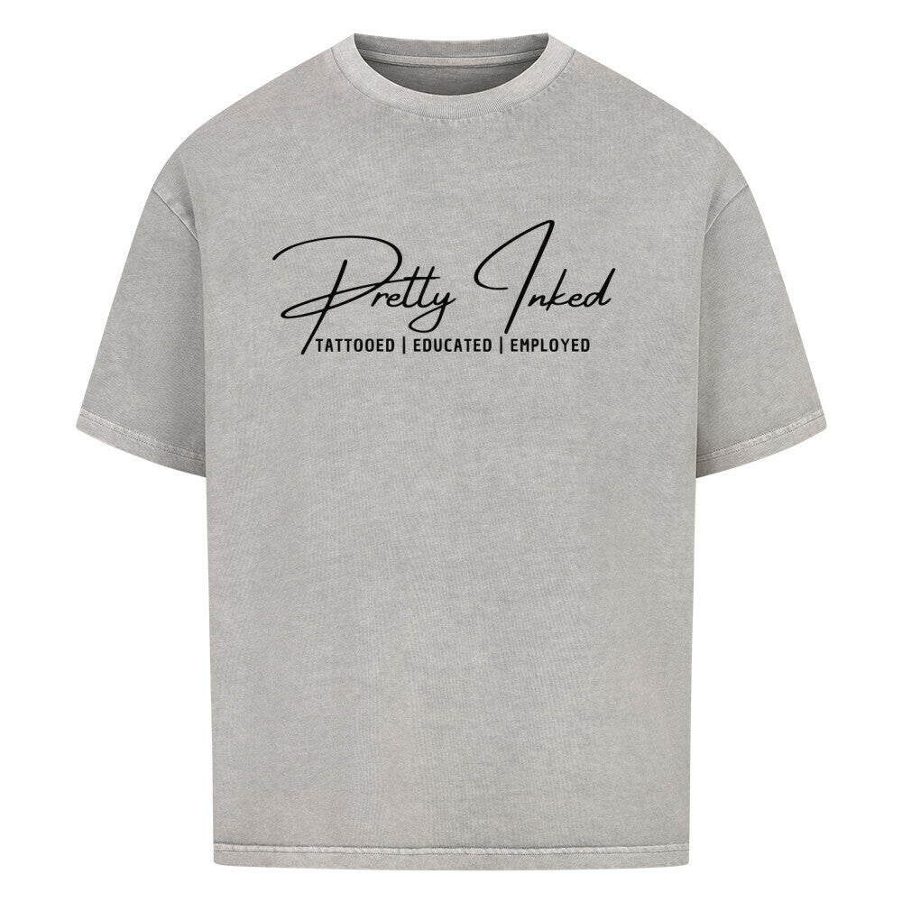 Pretty Inked - Heavy Oversized Shirt T-Shirt  XS Washed Grey  Tattoo Fashion von inked-mafia.de. Dieses Teil gehört in jeden Kleiderschrank eines inked-rebels! Finde ideale Geschenke für Tätowierte, Tattoofans oder Tätowierer.
