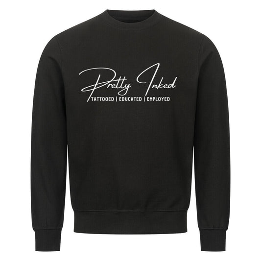 Pretty Inked - Sweatshirt Sweatshirt  S Schwarz  Tattoo Fashion von inked-mafia.de. Dieses Teil gehört in jeden Kleiderschrank eines inked-rebels! Finde ideale Geschenke für Tätowierte, Tattoofans oder Tätowierer.