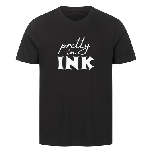 Pretty in ink - Premium Shirt T-Shirt  S Schwarz  Tattoo Fashion von inked-mafia.de. Dieses Teil gehört in jeden Kleiderschrank eines inked-rebels! Finde ideale Geschenke für Tätowierte, Tattoofans oder Tätowierer.