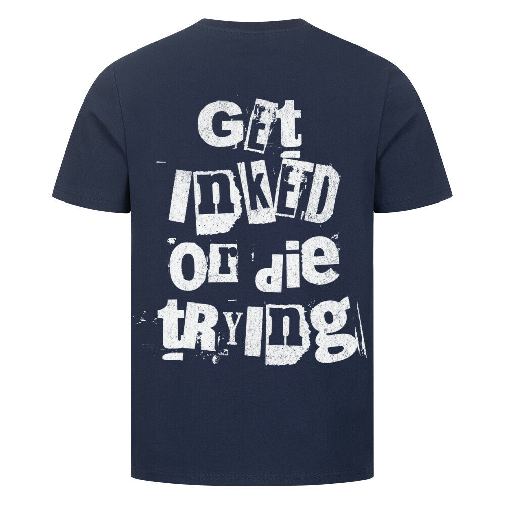 Get inked - Premium Backprint Shirt T-Shirt  S Navy Blue  Tattoo Fashion von inked-mafia.de. Dieses Teil gehört in jeden Kleiderschrank eines inked-rebels! Finde ideale Geschenke für Tätowierte, Tattoofans oder Tätowierer.