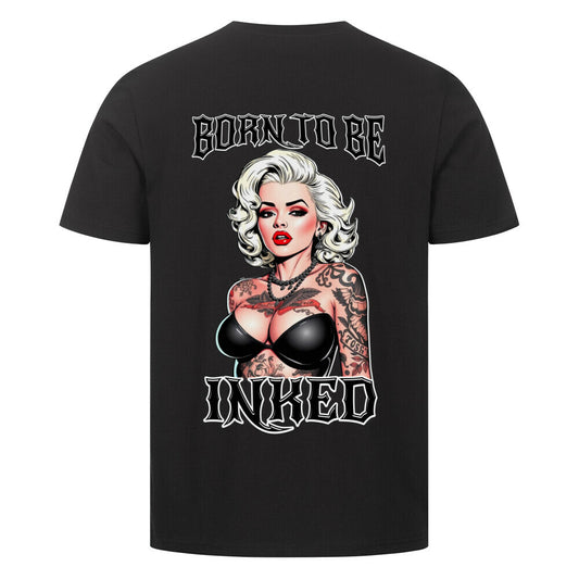 Born to be inked - Premium Backprint Shirt T-Shirt  S Schwarz  Tattoo Fashion von inked-mafia.de. Dieses Teil gehört in jeden Kleiderschrank eines inked-rebels! Finde ideale Geschenke für Tätowierte, Tattoofans oder Tätowierer.