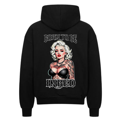 Born to be inked - Heavy Oversized Backprint Zipper Hoodie  S Schwarz  Tattoo Fashion von inked-mafia.de. Dieses Teil gehört in jeden Kleiderschrank eines inked-rebels! Finde ideale Geschenke für Tätowierte, Tattoofans oder Tätowierer.