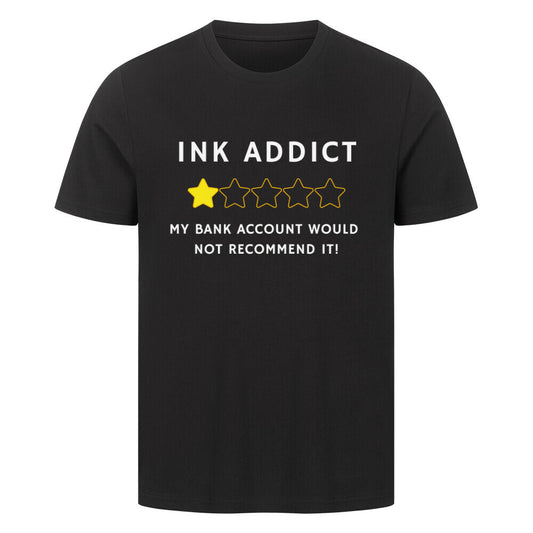 Ink Addict - Premium Shirt T-Shirt  S Schwarz  Tattoo Fashion von inked-mafia.de. Dieses Teil gehört in jeden Kleiderschrank eines inked-rebels! Finde ideale Geschenke für Tätowierte, Tattoofans oder Tätowierer.