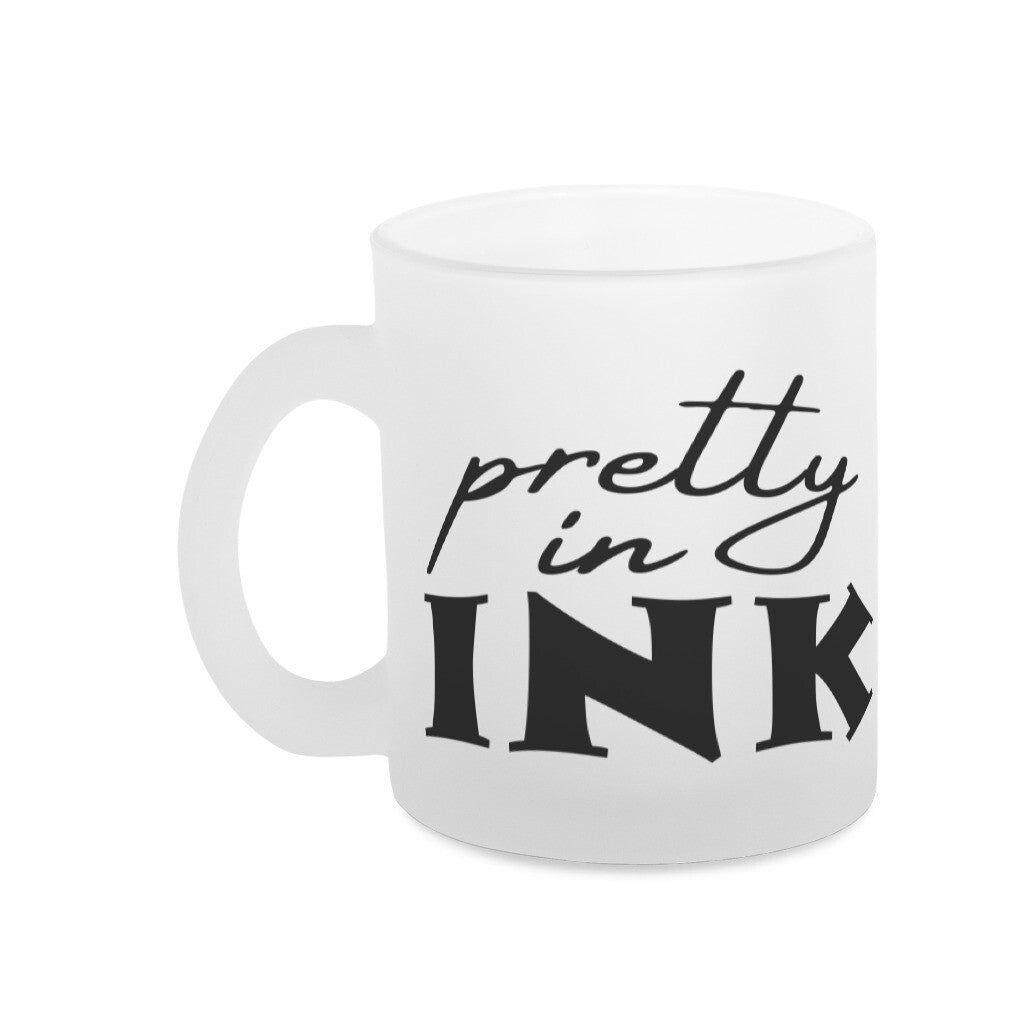 Pretty in ink - Glühweintasse Mug  300ml satiniert  Tattoo Fashion von inked-mafia.de. Dieses Teil gehört in jeden Kleiderschrank eines inked-rebels! Finde ideale Geschenke für Tätowierte, Tattoofans oder Tätowierer.