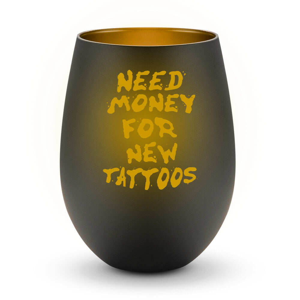 Need Money - Windlicht LaserPng  Standard Schwarz-Gold  Tattoo Fashion von inked-mafia.de. Dieses Teil gehört in jeden Kleiderschrank eines inked-rebels! Finde ideale Geschenke für Tätowierte, Tattoofans oder Tätowierer.