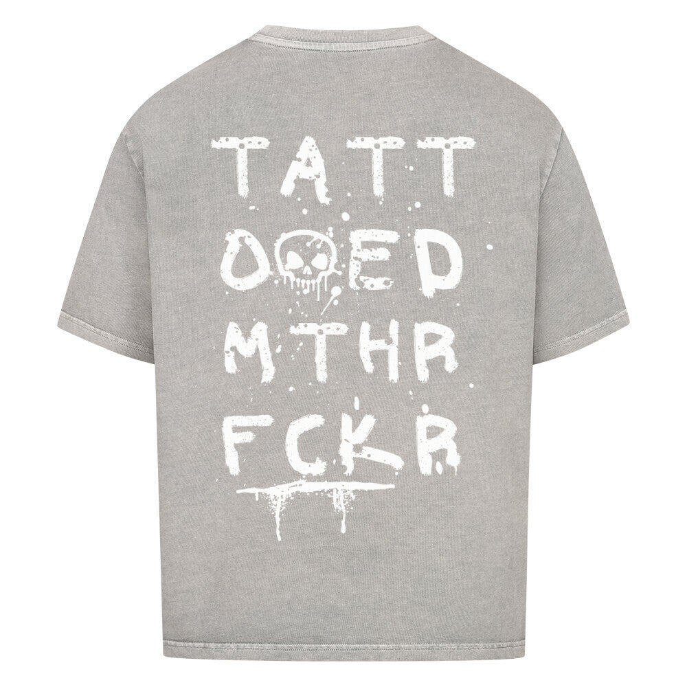 Mthrfckr - Heavy Oversized Backprint Shirt T-Shirt  XS Washed Grey  Tattoo Fashion von inked-mafia.de. Dieses Teil gehört in jeden Kleiderschrank eines inked-rebels! Finde ideale Geschenke für Tätowierte, Tattoofans oder Tätowierer.