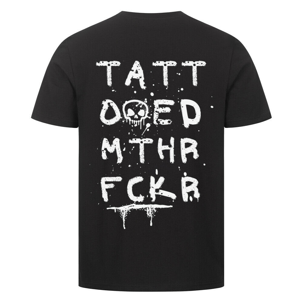 Mthrfckr - Premium Backprint Shirt T-Shirt  S Schwarz  Tattoo Fashion von inked-mafia.de. Dieses Teil gehört in jeden Kleiderschrank eines inked-rebels! Finde ideale Geschenke für Tätowierte, Tattoofans oder Tätowierer.