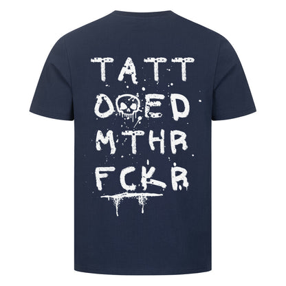 Mthrfckr - Premium Backprint Shirt T-Shirt  S Navy Blue  Tattoo Fashion von inked-mafia.de. Dieses Teil gehört in jeden Kleiderschrank eines inked-rebels! Finde ideale Geschenke für Tätowierte, Tattoofans oder Tätowierer.