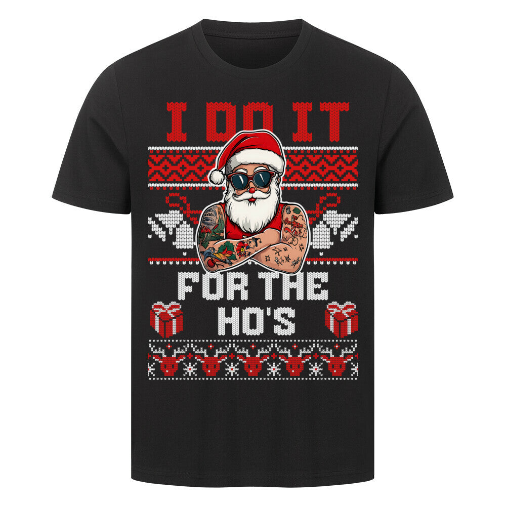 I do it for the Ho's - Unisex Weihnachtsshirt T-Shirt S Schwarz Tattoo Fashion von inked-mafia.de. Dieses Teil gehört in jeden Kleiderschrank eines inked-rebels! Finde ideale Geschenke für Tätowierte, Tattoofans oder Tätowierer.