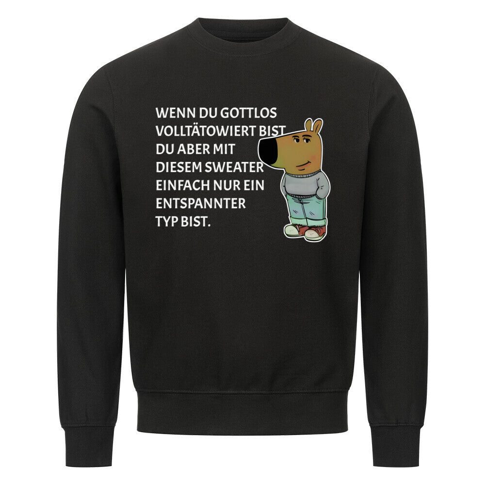 Chill Guy - Sweatshirt Sweatshirt S Schwarz Tattoo Fashion von inked-mafia.de. Dieses Teil gehört in jeden Kleiderschrank eines inked-rebels! Finde ideale Geschenke für Tätowierte, Tattoofans oder Tätowierer.