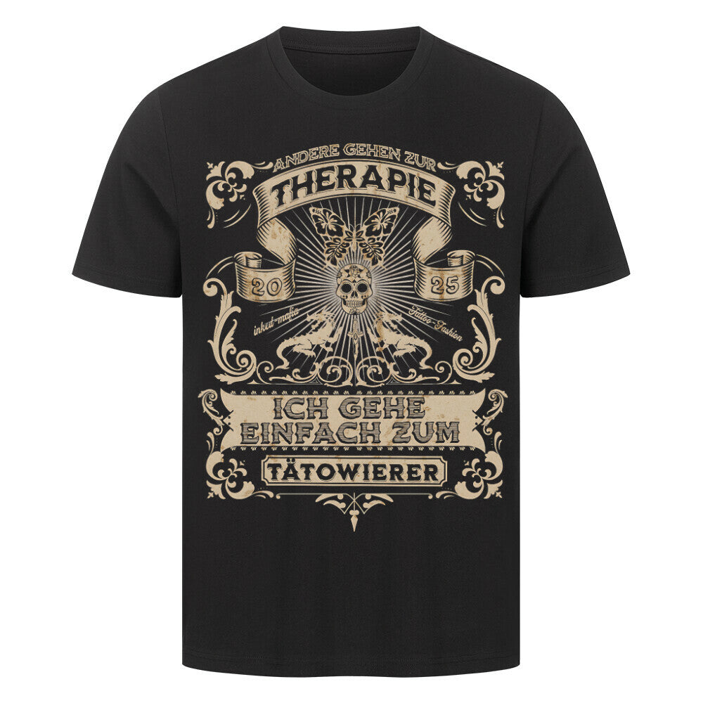 Therapie - Premium Shirt T-Shirt S Schwarz Tattoo Fashion von inked-mafia.de. Dieses Teil gehört in jeden Kleiderschrank eines inked-rebels! Finde ideale Geschenke für Tätowierte, Tattoofans oder Tätowierer.