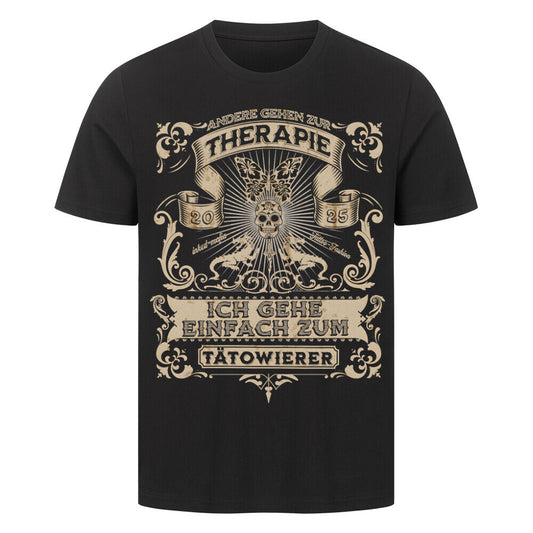 Therapie - Premium Shirt T-Shirt S Schwarz Tattoo Fashion von inked-mafia.de. Dieses Teil gehört in jeden Kleiderschrank eines inked-rebels! Finde ideale Geschenke für Tätowierte, Tattoofans oder Tätowierer.