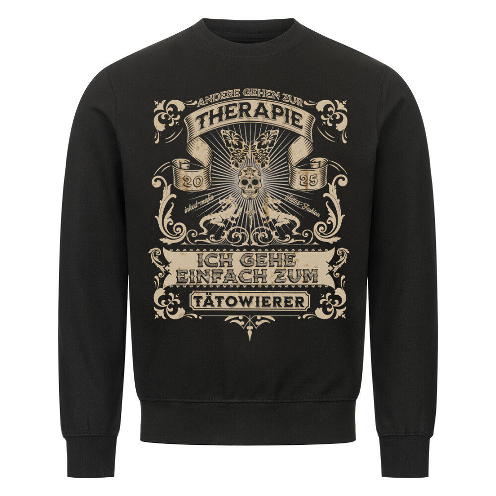 Therapie - Sweatshirt Sweatshirt S Schwarz Tattoo Fashion von inked-mafia.de. Dieses Teil gehört in jeden Kleiderschrank eines inked-rebels! Finde ideale Geschenke für Tätowierte, Tattoofans oder Tätowierer.