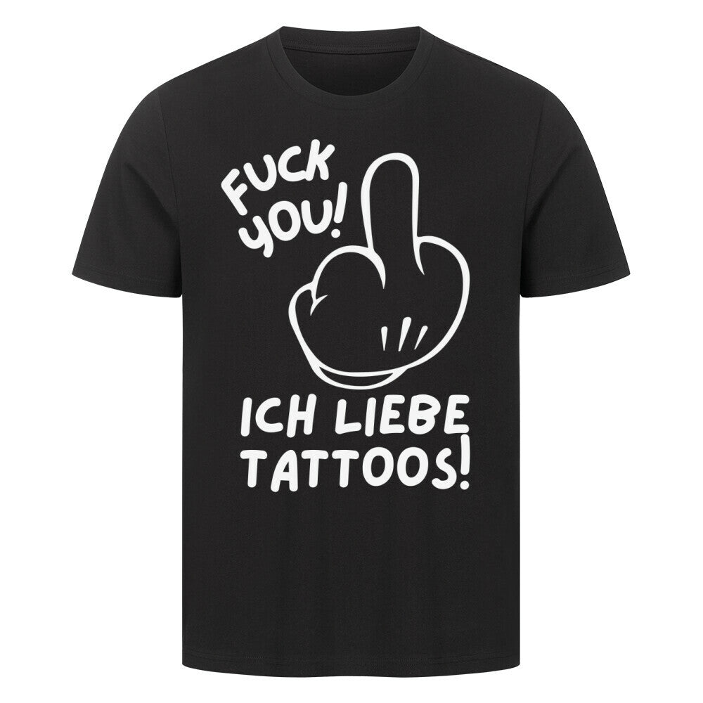 Fuck you - Premium Shirt T-Shirt S Schwarz Tattoo Fashion von inked-mafia.de. Dieses Teil gehört in jeden Kleiderschrank eines inked-rebels! Finde ideale Geschenke für Tätowierte, Tattoofans oder Tätowierer.