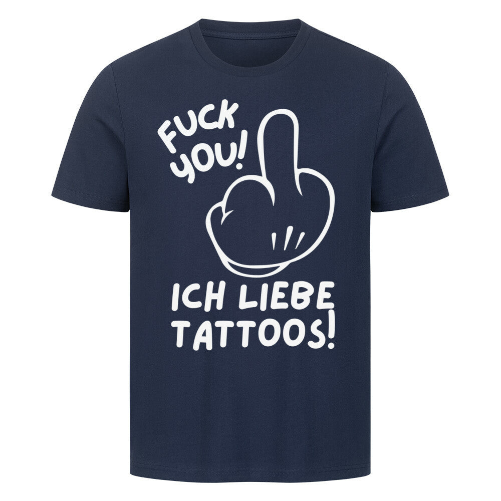 Fuck you - Premium Shirt T-Shirt S Navy Blue Tattoo Fashion von inked-mafia.de. Dieses Teil gehört in jeden Kleiderschrank eines inked-rebels! Finde ideale Geschenke für Tätowierte, Tattoofans oder Tätowierer.