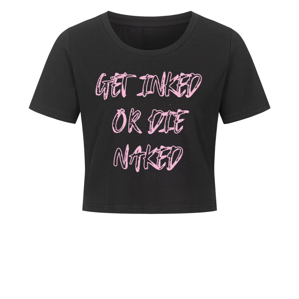 Get inked - Damen Crop Top T-Shirt XS Schwarz Tattoo Fashion von inked-mafia.de. Dieses Teil gehört in jeden Kleiderschrank eines inked-rebels! Finde ideale Geschenke für Tätowierte, Tattoofans oder Tätowierer.