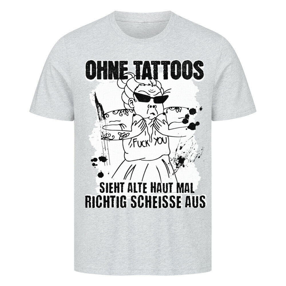 Alte Haut - Premium Shirt T-Shirt S Grau Tattoo Fashion von inked-mafia.de. Dieses Teil gehört in jeden Kleiderschrank eines inked-rebels! Finde ideale Geschenke für Tätowierte, Tattoofans oder Tätowierer.