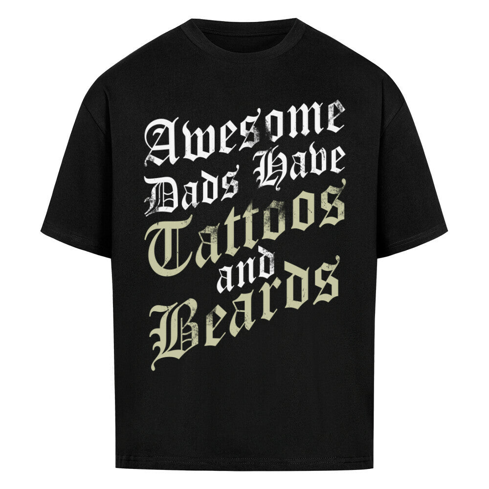 Awesome Dads have Tattoos - Heavy Oversized Shirt T-Shirt XS Schwarz Tattoo Fashion von inked-mafia.de. Dieses Teil gehört in jeden Kleiderschrank eines inked-rebels! Finde ideale Geschenke für Tätowierte, Tattoofans oder Tätowierer.