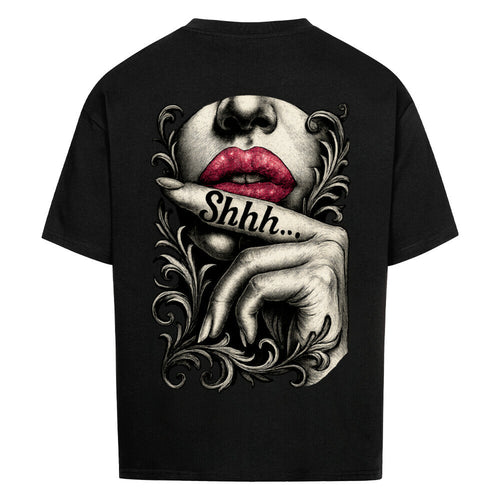Shhh - Heavy Oversized Backprint Shirt T-Shirt XS Schwarz Tattoo Fashion von inked-mafia.de. Dieses Teil gehört in jeden Kleiderschrank eines inked-rebels! Finde ideale Geschenke für Tätowierte, Tattoofans oder Tätowierer.
