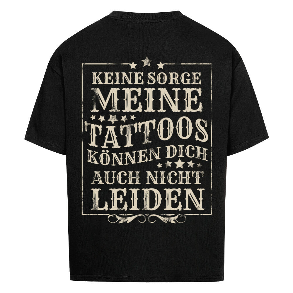 Keine Sorge - Heavy Oversized Backprint Shirt T-Shirt XS Schwarz Tattoo Fashion von inked-mafia.de. Dieses Teil gehört in jeden Kleiderschrank eines inked-rebels! Finde ideale Geschenke für Tätowierte, Tattoofans oder Tätowierer.