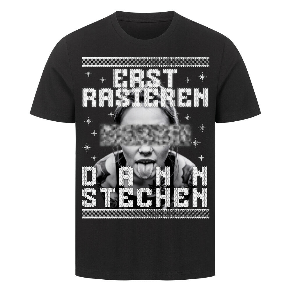 Erst Rasieren - Unisex Weihnachtsshirt T-Shirt S Schwarz Tattoo Fashion von inked-mafia.de. Dieses Teil gehört in jeden Kleiderschrank eines inked-rebels! Finde ideale Geschenke für Tätowierte, Tattoofans oder Tätowierer.