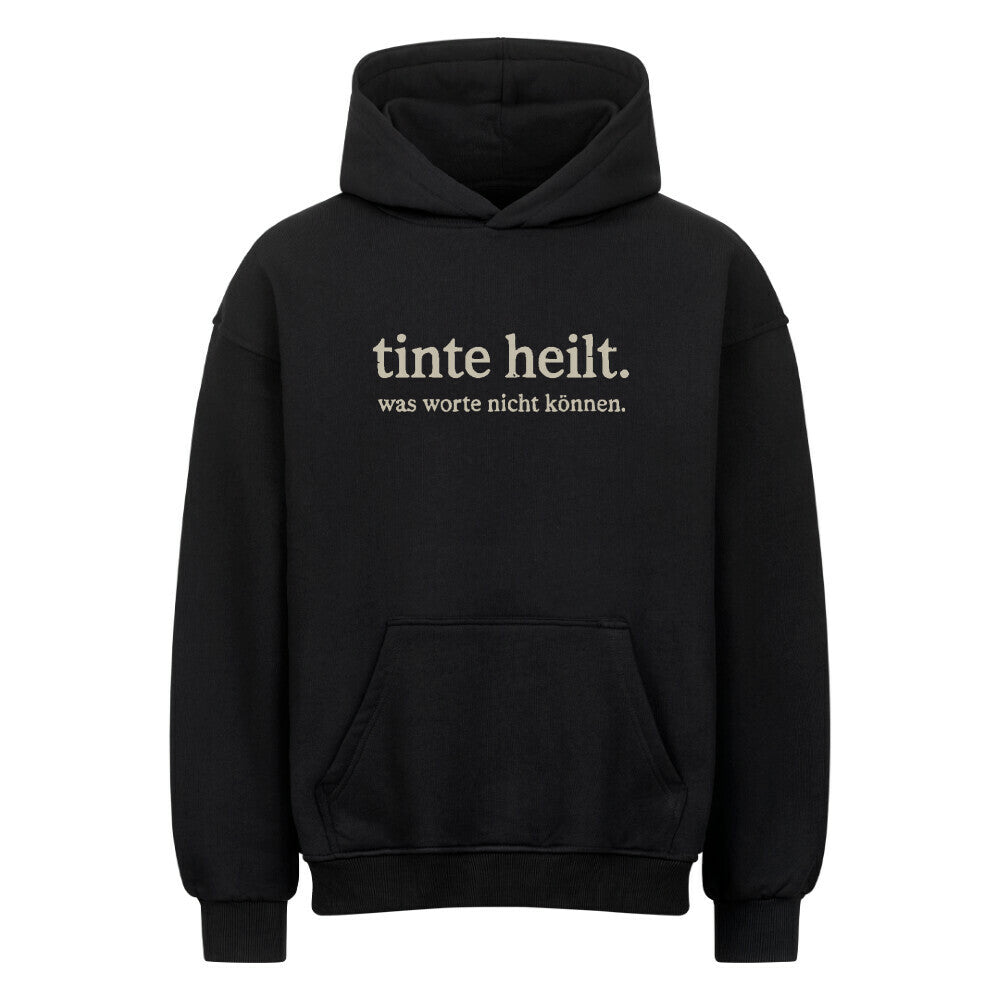tinte heilt. - Heavy Oversized Hoodie Hoodie XS Schwarz Tattoo Fashion von inked-mafia.de. Dieses Teil gehört in jeden Kleiderschrank eines inked-rebels! Finde ideale Geschenke für Tätowierte, Tattoofans oder Tätowierer.