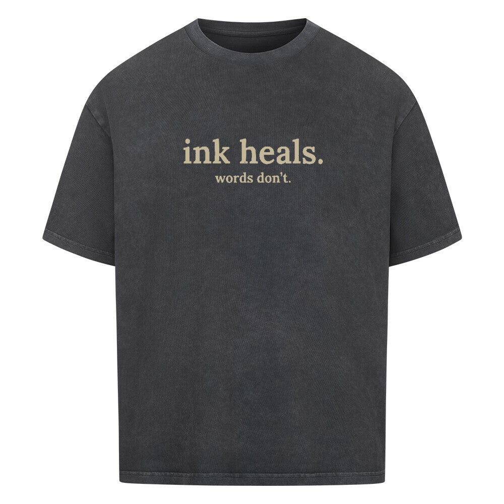 ink heals. - Heavy Oversized Shirt T-Shirt XS Washed Black Tattoo Fashion von inked-mafia.de. Dieses Teil gehört in jeden Kleiderschrank eines inked-rebels! Finde ideale Geschenke für Tätowierte, Tattoofans oder Tätowierer.