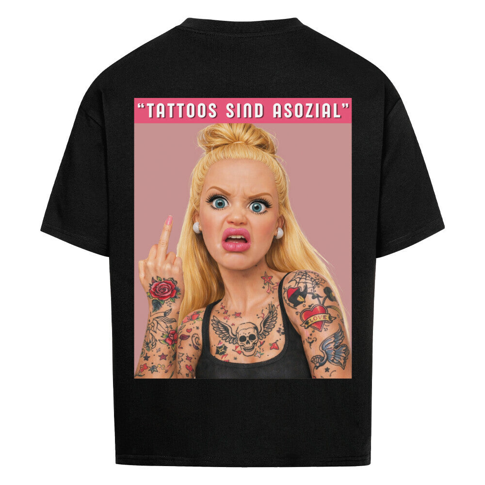 Asozial - Heavy Oversized Backprint Shirt T-Shirt XS Schwarz Tattoo Fashion von inked-mafia.de. Dieses Teil gehört in jeden Kleiderschrank eines inked-rebels! Finde ideale Geschenke für Tätowierte, Tattoofans oder Tätowierer.