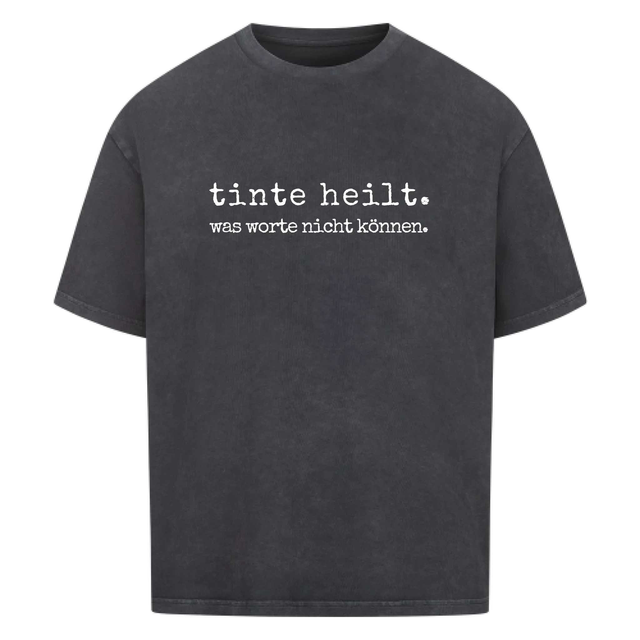 tinte heilt. - Heavy Oversized Shirt (personalisierbar) Customizer Heavy Oversized Shirt Washed Black XS Tattoo Fashion von inked-mafia.de. Dieses Teil gehört in jeden Kleiderschrank eines inked-rebels! Finde ideale Geschenke für Tätowierte, Tattoofans oder Tätowierer.