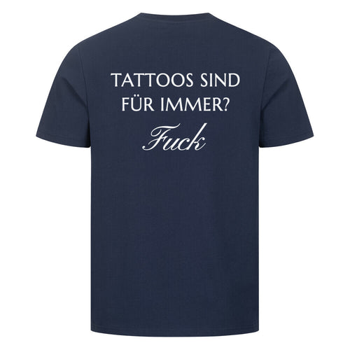 Fuck - Premium Backprint Shirt T-Shirt S Navy Blue Tattoo Fashion von inked-mafia.de. Dieses Teil gehört in jeden Kleiderschrank eines inked-rebels! Finde ideale Geschenke für Tätowierte, Tattoofans oder Tätowierer.